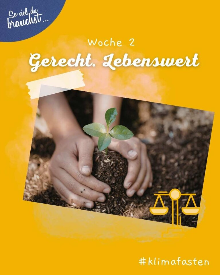 Klimafasten 2026 Klimafasten 2026 Fastenwoche 2 Gerecht.Lebenswert